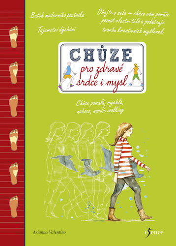 Chůze pro zdravé srdce i mysl