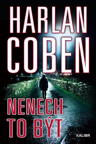 Nenech to být 2. vydání - Harlan Coben