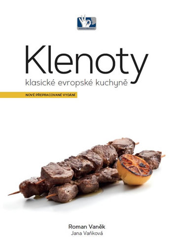 Klenoty klasické evropské kuchyně 4. vydání
