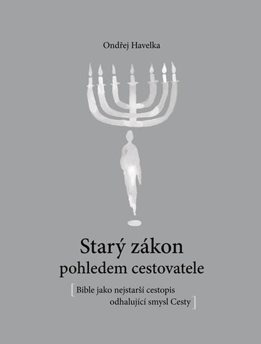 Starý zákon pohledem cestovatele