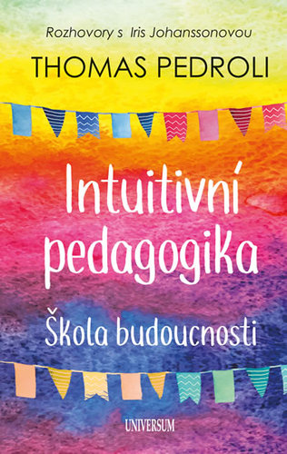 Intuitivní pedagogika - Thomas Pedroli