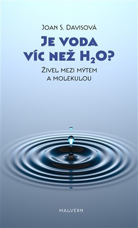 Je voda víc než H2O? - Joan S. Davisová