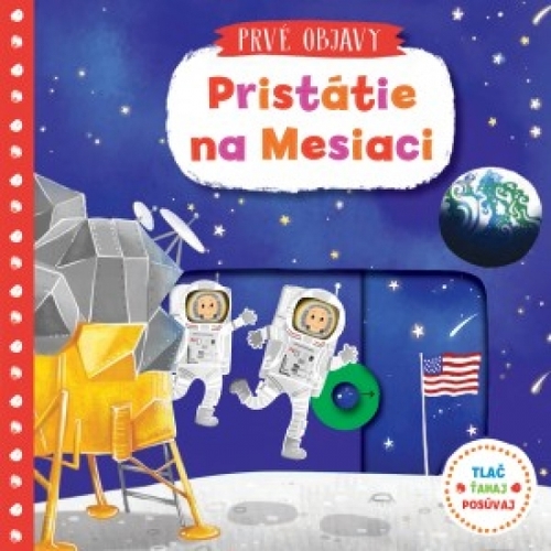 Kniha Prvé objavy - Pristátie na Mesiaci