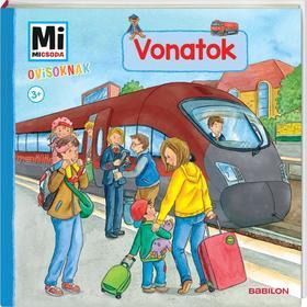 Mi MICSODA Ovisoknak - Vonatok