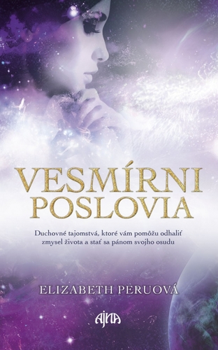 Kniha Vesmírni poslovia - Elizabeth Peruová,Anna Polievková
