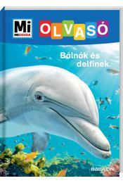 Kniha Bálnák és delfinek - Mi Micsoda Olvasó - Christina Braun