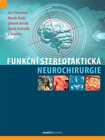 Kniha Funkční stereotaktická neurochirurgie