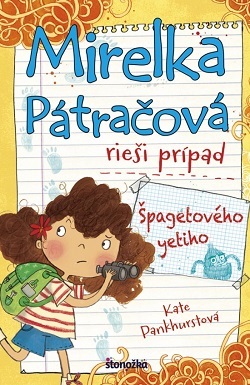 Kniha Mirelka Pátračová rieší prípad Špagetového yetiho