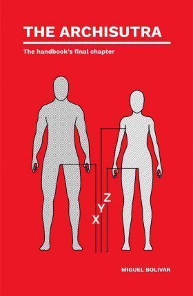 The Archisutra - The handbook's final chapter