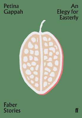 An Elegy for Easterly - Faber Stories