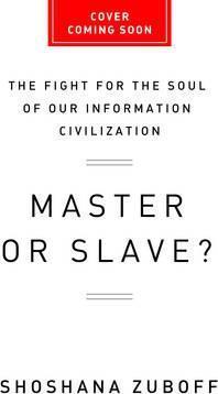 The Age of Surveillance Capitalism