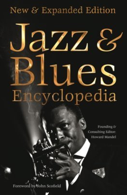 Definitive Jazz and Blues Encyclopedia