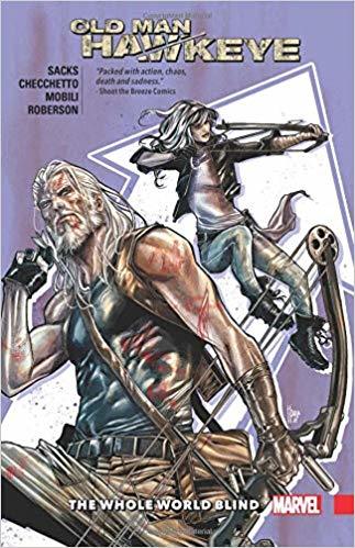 Old Man Hawkeye 2 The Whole World Blind