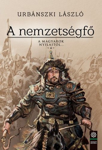 A nemzetségfő - A magyarok nyilaitól... 4.