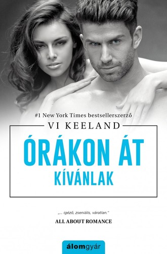 Órákon át kívánlak
