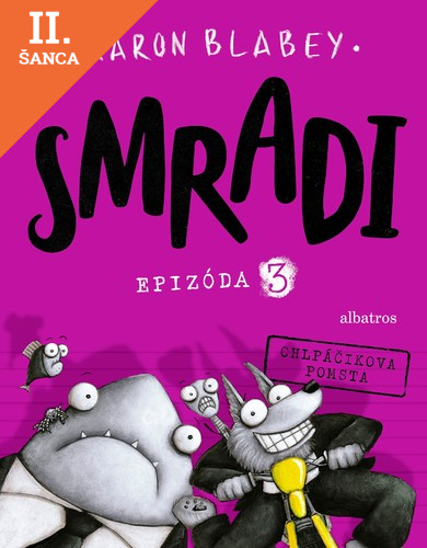 Lacná kniha Smradi 3 Chlpáčikova pomsta