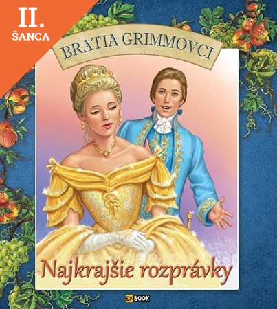 Lacná kniha Najkrajšie rozprávky - Bratia Grimmovci