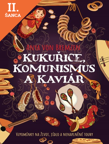Lacná kniha Kukuřice, komunismus a kaviár
