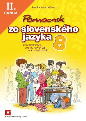 Lacná kniha Pomocník SJ - 8 ZŠ a 3 GOŠ Pracovný zošit