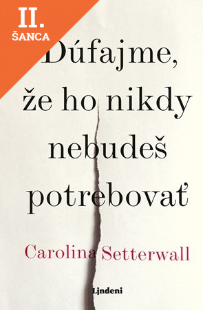 Lacná kniha Dúfajme, že ho nikdy nebudeš potrebovať