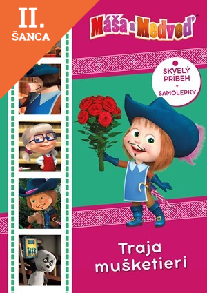 Lacná kniha Máša a medveď - Traja mušketieri