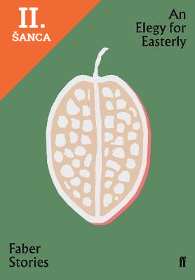Lacná kniha An Elegy for Easterly - Faber Stories