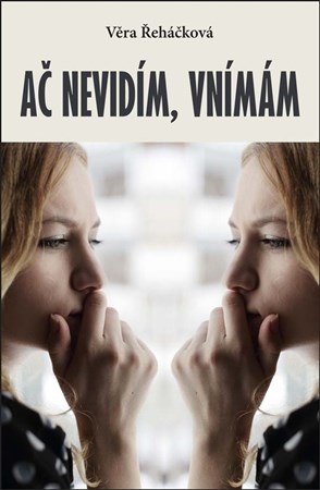 Kniha Ač nevidím, vnímám