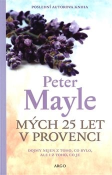 Kniha Mých 25 let v Provenci