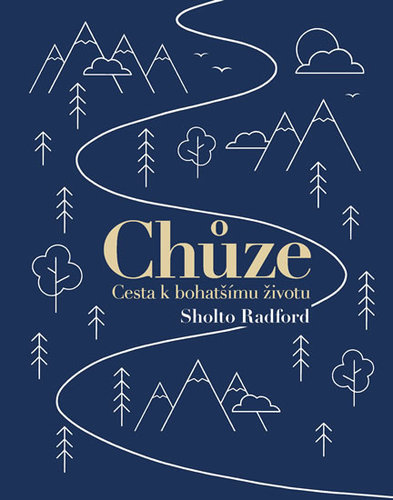 Kniha Chůze - Sholto Radford