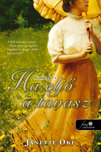 Kniha Ha eljő a tavasz - Ha szólít a szív 2. - Oke Janette