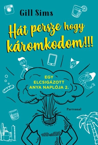 Hát persze hogy káromkodom!!!
