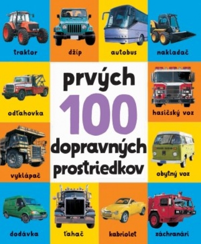 Kniha Prvých 100 dopravných prostriedkov