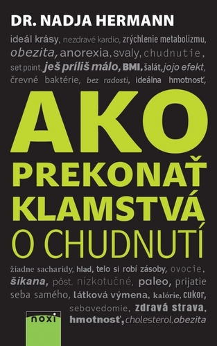 Ako prekonať klamstvá o chudnutí - Nadja Hermann