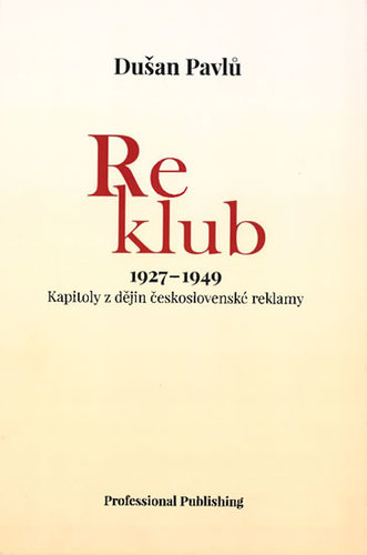 Kniha Reklub 1927-1949 (2. vydání) - Dušan Pavlů