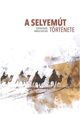 A selyemút története