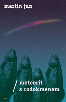 Meteorit s rodokmenem - Martin Jun