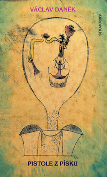 Kniha Pistole z písku
