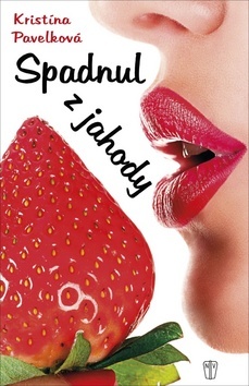 Kniha Spadnul z jahody