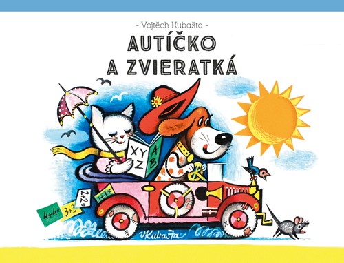 Autíčko a zvieratká - Vojtěch Kubašta,Vojtěch Kubašta