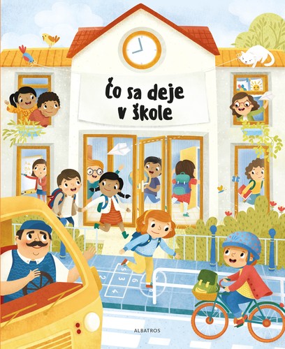 Kniha Čo sa deje v škole