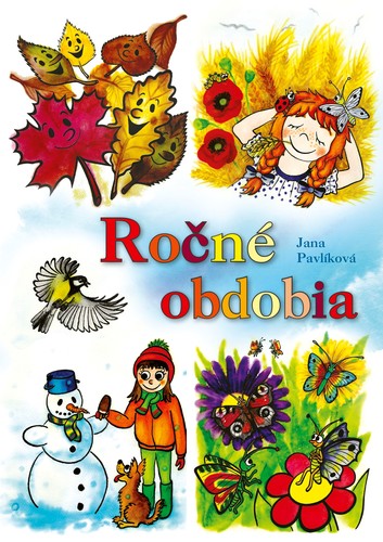 Ročné obdobia 2. vydanie - Jana Pavlíková