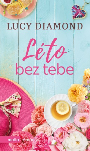 Kniha Léto bez tebe - Lucy Diamond