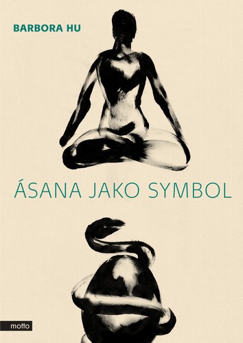Kniha Ásana jako symbol - Barbora Hu