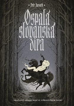 Kniha Ospalá slovanská díra