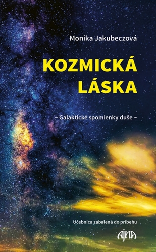 Kniha Kozmická láska - galaktické spomienky duše
