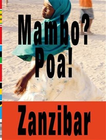 Kniha Mambo? Poa! Zanzibar - Tomáš Souček,Vladimír 518