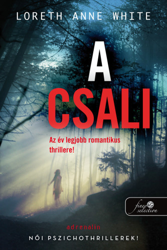 Kniha A csali - Anne White Loreth,Gergely Kamper