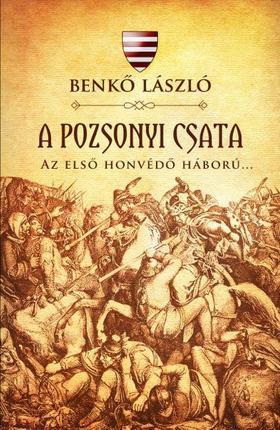 A pozsonyi csata - Az első honvédő háború