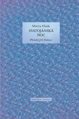 Svatojánská noc - Mircea Eliade