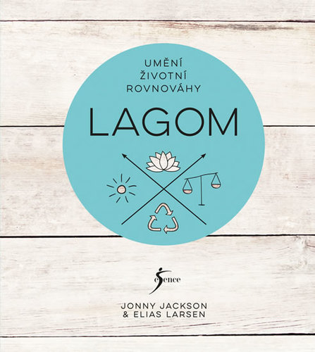 Lagom - Umění životní rovnováhy - Elias